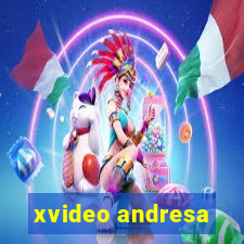 xvideo andresa